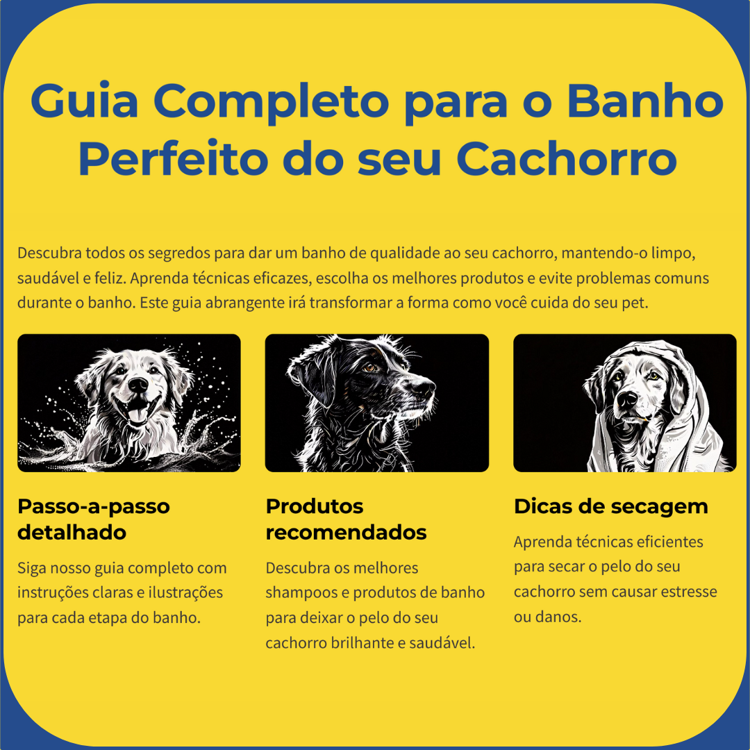 E-book - Guia Completo para o Banho Perfeito do seu Cachorro